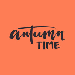 Autumn time. Seasonal vector illustration of handwritten Autumn time lettering composition