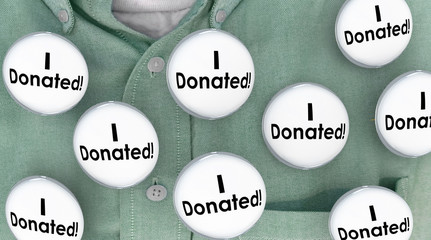 I Donated Gave Money Donation Contributor Buttons Pins 3d Illust
