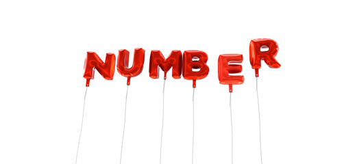 NUMBER - word made from red foil balloons - 3D rendered.  Can be used for an online banner ad or a print postcard.