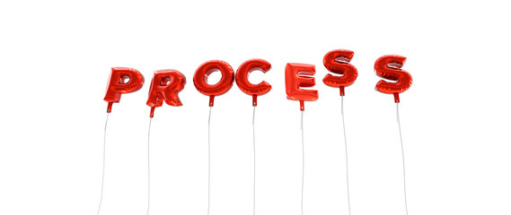 PROCESS - word made from red foil balloons - 3D rendered.  Can be used for an online banner ad or a print postcard.
