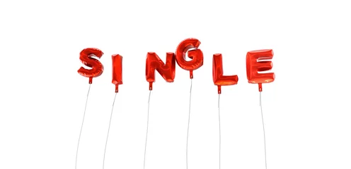 Fotobehang SINGLE - word made from red foil balloons - 3D rendered.  Can be used for an online banner ad or a print postcard. © Chris Titze Imaging
