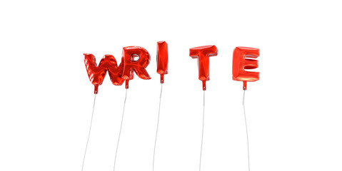 WRITE - word made from red foil balloons - 3D rendered.  Can be used for an online banner ad or a print postcard.