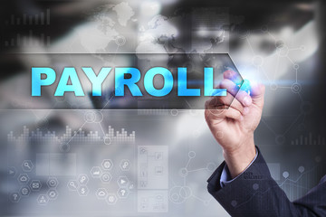 Business is drawing on virtual screen. payroll concept.