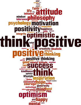 Think positive word cloud concept. Vector illustration