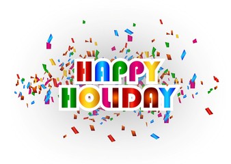 Happy Holiday background for you design