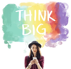 Think Big Attitude Creative Inspiration Optimism Concept