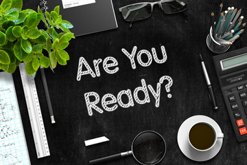 Black Chalkboard with Are You Ready. 3D Rendering.