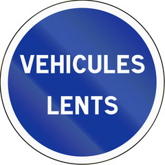 French regulatory road sign - Slow vehicles