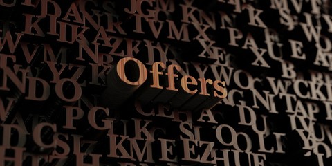 Offers - Wooden 3D rendered letters/message.  Can be used for an online banner ad or a print postcard.