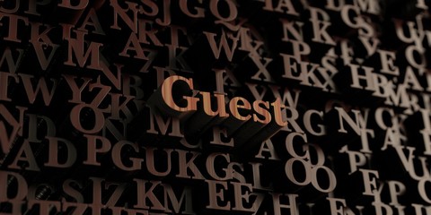 Guest - Wooden 3D rendered letters/message.  Can be used for an online banner ad or a print postcard.