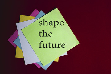 motivational slogan on the future notes