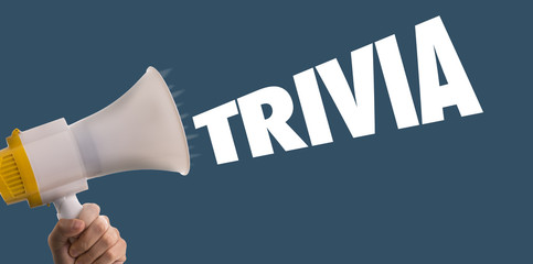 Trivia