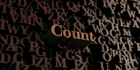 Count - Wooden 3D rendered letters/message.  Can be used for an online banner ad or a print postcard.