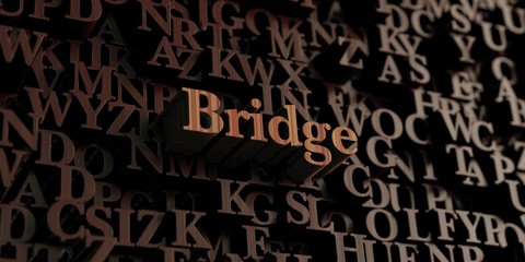 Bridge - Wooden 3D rendered letters/message.  Can be used for an online banner ad or a print postcard.