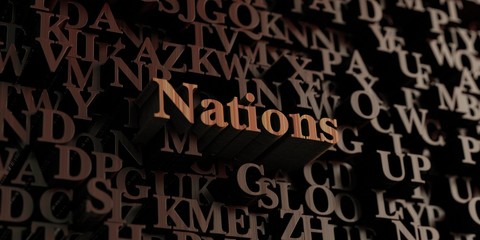 Nations - Wooden 3D rendered letters/message.  Can be used for an online banner ad or a print postcard.
