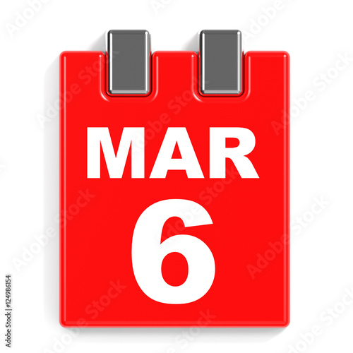  March 6 Calendar On White Background Stock Photo And Royalty free 