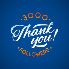 Thank you 3000 followers card. Vector thanks design template for network friends and . Image  Social Networks. Web user celebrates a large number of subscribers or 