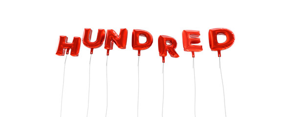 HUNDRED - word made from red foil balloons - 3D rendered.  Can be used for an online banner ad or a print postcard.