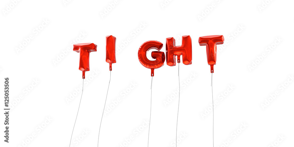 Fototapete tight - word made from red foil balloons - 3d rendered. can be used for an online banner ad or a pri