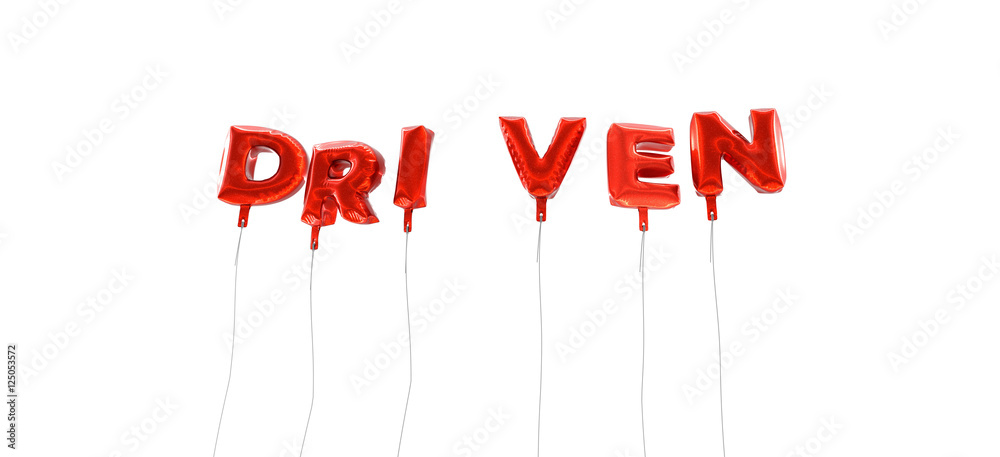 Fototapete driven - word made from red foil balloons - 3d rendered. can be used for an online banner ad or a pr