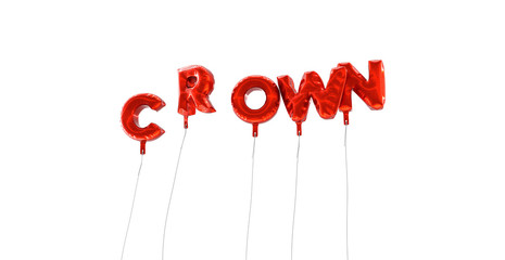 CROWN - word made from red foil balloons - 3D rendered.  Can be used for an online banner ad or a print postcard.