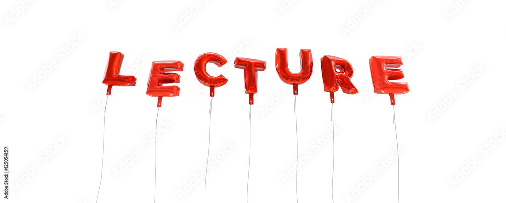 Fototapete lecture - word made from red foil balloons - 3d rendered. can be used for an online banner ad or a p