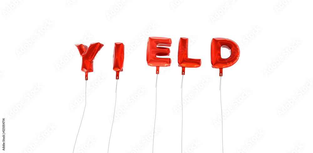 Fototapete yield - word made from red foil balloons - 3d rendered. can be used for an online banner ad or a pri
