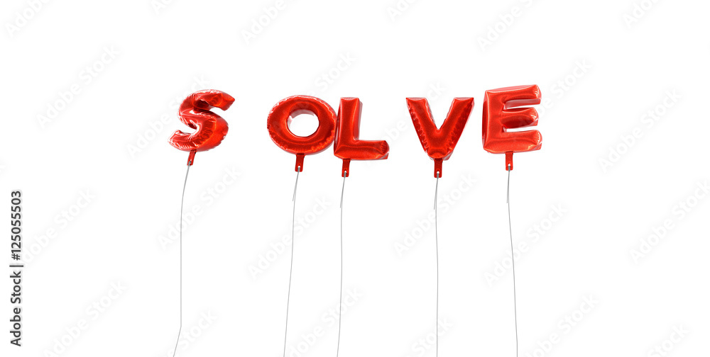 Fototapete solve - word made from red foil balloons - 3d rendered. can be used for an online banner ad or a pri