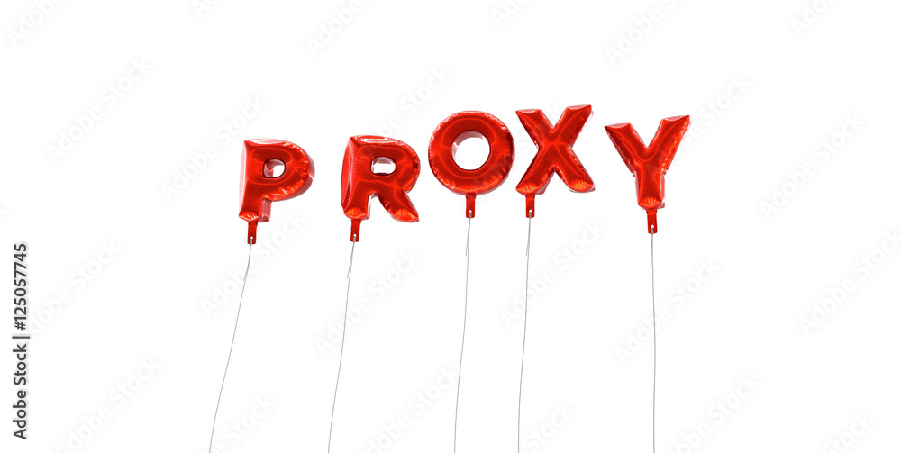 Fototapete proxy - word made from red foil balloons - 3d rendered. can be used for an online banner ad or a pri