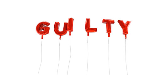 GUILTY - word made from red foil balloons - 3D rendered.  Can be used for an online banner ad or a print postcard.
