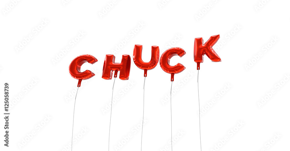 Fototapete chuck - word made from red foil balloons - 3d rendered. can be used for an online banner ad or a pri