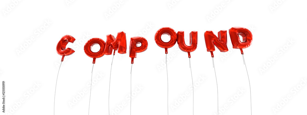 Fototapete compound - word made from red foil balloons - 3d rendered. can be used for an online banner ad or a 