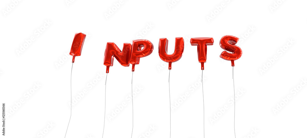 Fototapete inputs - word made from red foil balloons - 3d rendered. can be used for an online banner ad or a pr