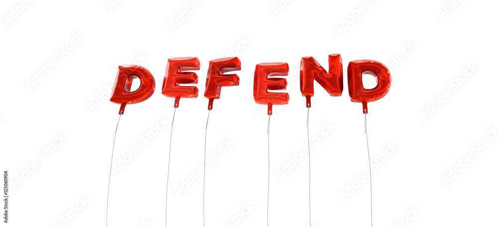 Fototapete defend - word made from red foil balloons - 3d rendered. can be used for an online banner ad or a pr