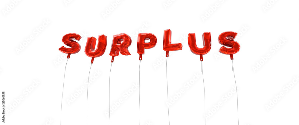 Fototapete surplus - word made from red foil balloons - 3d rendered. can be used for an online banner ad or a p