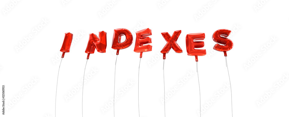 Fototapete indexes - word made from red foil balloons - 3d rendered. can be used for an online banner ad or a p
