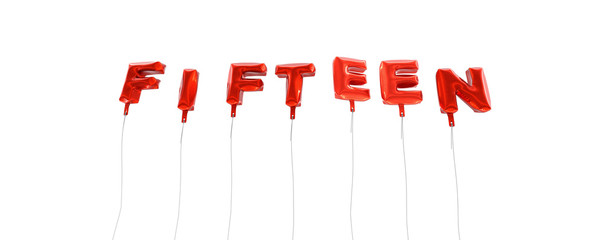 FIFTEEN - word made from red foil balloons - 3D rendered.  Can be used for an online banner ad or a print postcard.