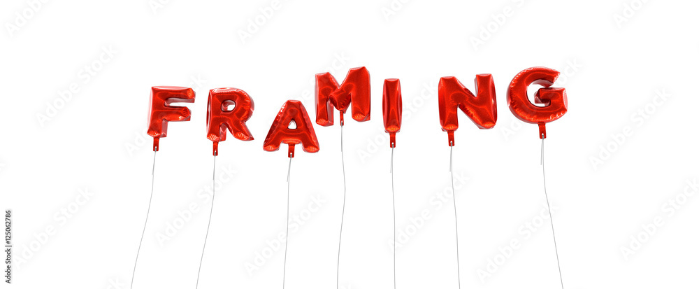 Fototapete framing - word made from red foil balloons - 3d rendered. can be used for an online banner ad or a p