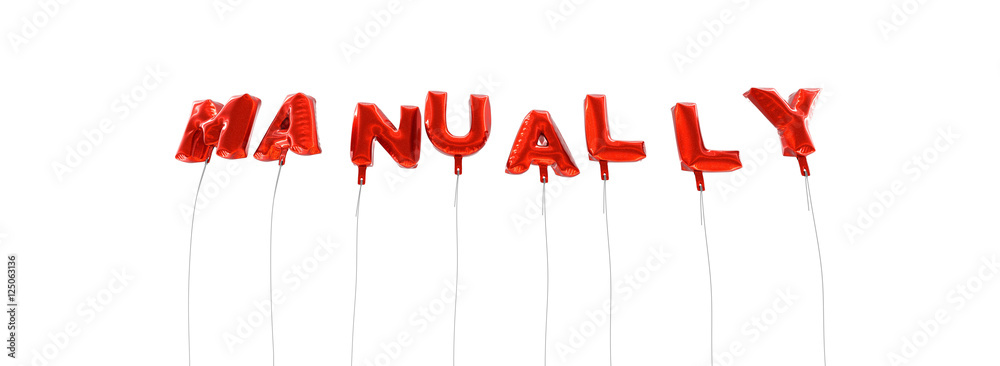 Fototapete manually - word made from red foil balloons - 3d rendered. can be used for an online banner ad or a 