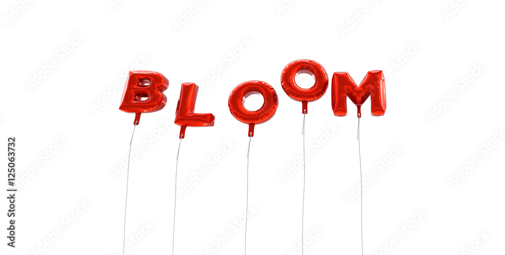 Fototapete bloom - word made from red foil balloons - 3d rendered. can be used for an online banner ad or a pri