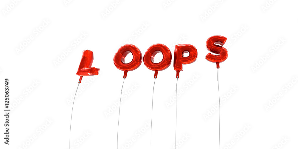 Fototapete loops - word made from red foil balloons - 3d rendered. can be used for an online banner ad or a pri