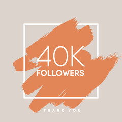 Vector thanks design template for network friends and followers. Thank you 40 K  card. Image  Social Networks. Web user celebrates large number of subscribers or . 