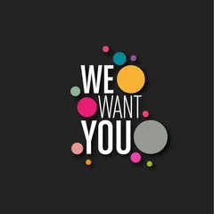 we want you