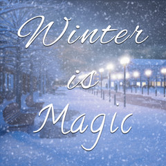 Winter is magic inspirational quote