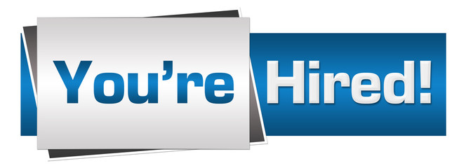 You Are Hired Blue Grey Horizontal 