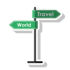 Travel and world road sign icon. trip vacation and tourism theme. Isolated design. Vector illustration