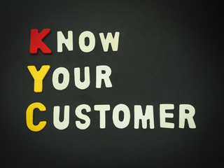 Business Acronym KYC. Know Your Customer or Know Your Client. "Know Your Customer" word on black background.