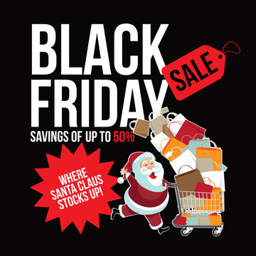 Black Friday Sale Template With Cartoon Santa Claus Pushing A Shopping Cart Overloaded With Bags. EPS 10 Vector.