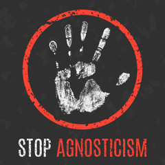 Vector illustration. Social problems of humanity. Stop agnosticism.