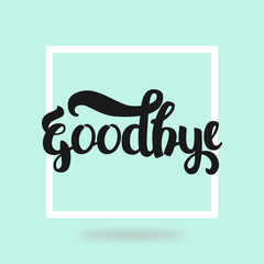 goodbye vector lettering